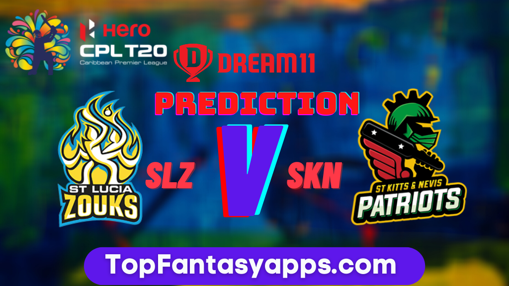 SKN vs SLZ Dream11 Team Prediction Today's Match CPL, 100% Winning