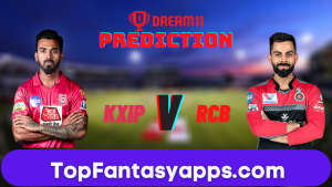 KXIP vs RCB Dream11 Team Prediction Todays Match IPL, 100% Winning