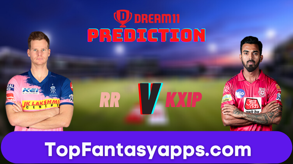RR vs KXIP Dream11 Team Prediction for Todays IPL Match,100% Winning
