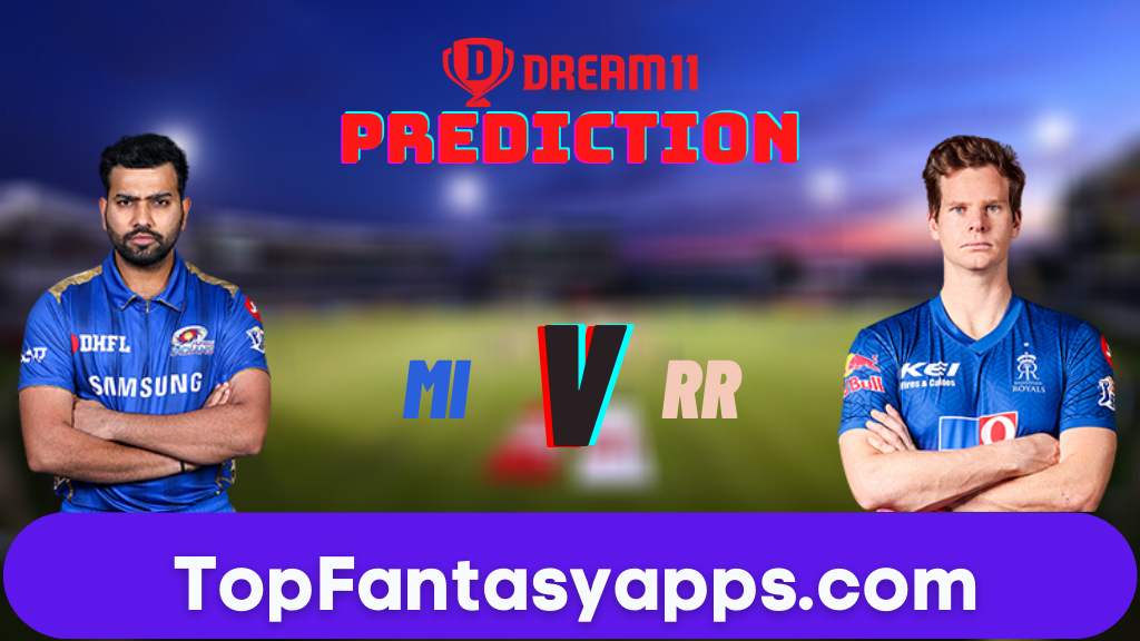 MI vs RR Dream11 Team Prediction for Today’s IPL Match, 100% Winning