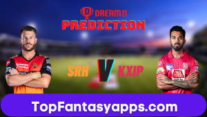 SRH vs KXIP Dream11 Team Prediction for Today’s IPL Match