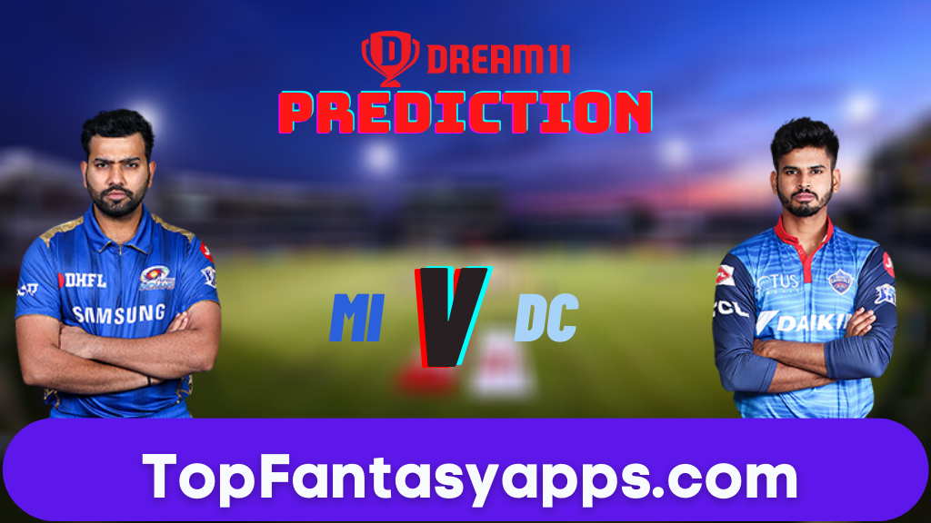 MI vs DC Dream11 Team Prediction for Today’s IPL Match, 100% Winning 