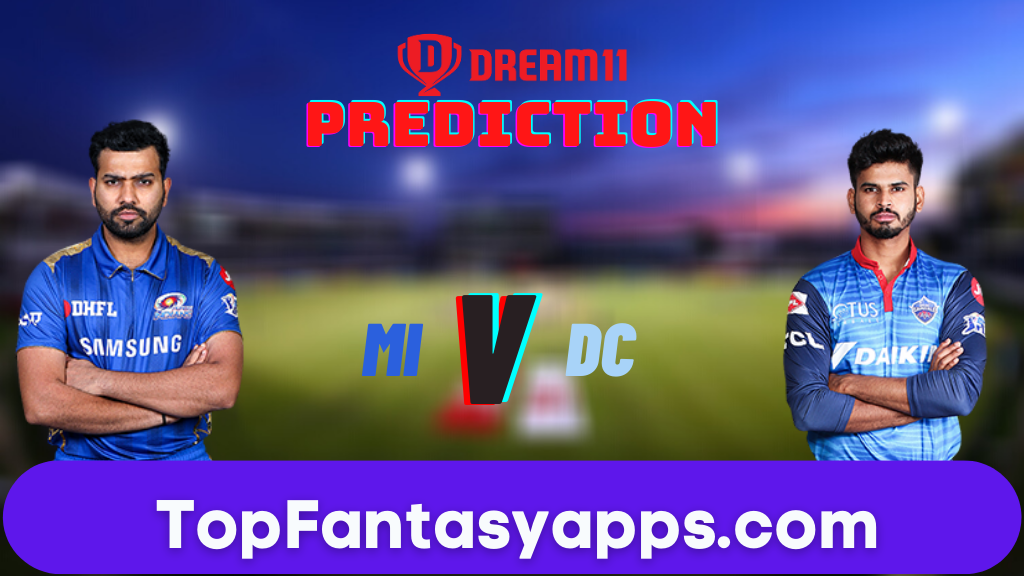 MI vs DC Dream11 Team Prediction for Today’s IPL Match, 100% Winning