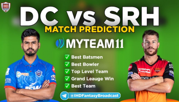 SRH vs DC Qualifier 2 MyTeam11 Fantasy Team Prediction IPL 2020