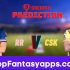 CSK vs RR MyTeam11 Fantasy Team Prediction Match-37 IPL 2020
