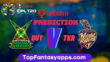 GUY vs TKR Dream11 Team Prediction For 16th Match CPL 2020 (100% Winning Team)